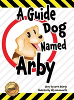 Karrie Roberts | A Guide Dog Named Arby | Buch | Englisch (2017) | Gebunden