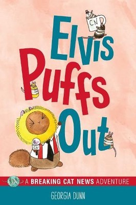 Elvis Puffs Out by Georgia Dunn - 9781524858193