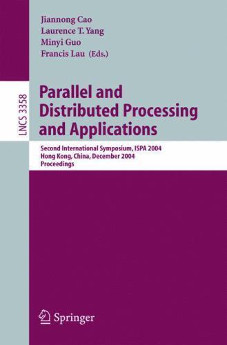 Lecture Notes in Computer Science Ser.: Parallel and Distributed ...