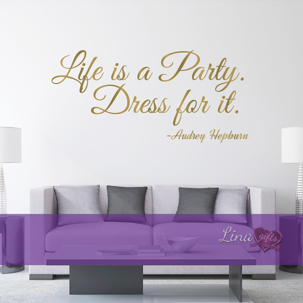 LIFE is a party DRESS for it fashion quote Audrey Hepburn wall sticker  decal art | eBay