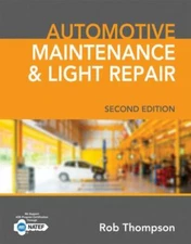 Automotive Maintenance & Light Repair - 9781337564397, hardcover, Rob Thompson