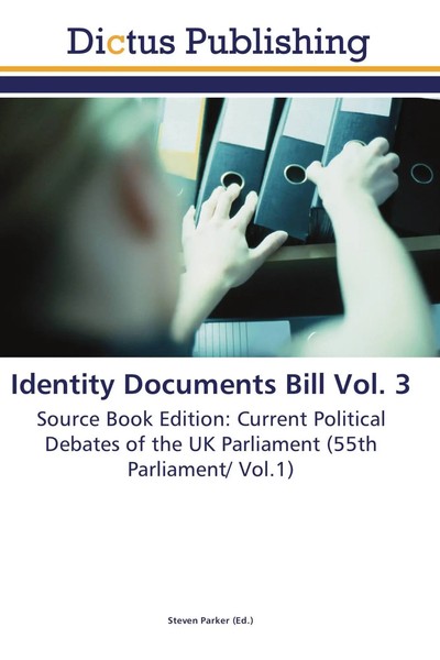 Steven Parker | Identity Documents Bill Vol. 3 | Taschenbuch | Englisch (2013)-image
