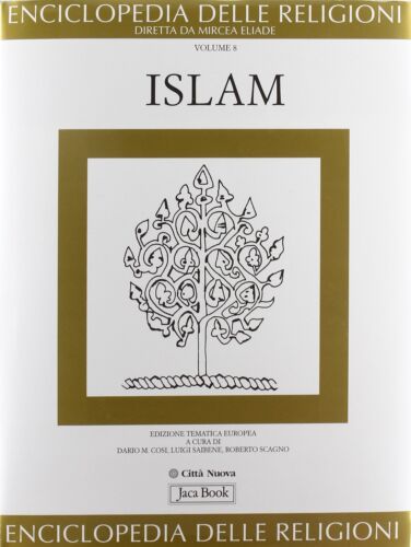 9788816410084 Enciclopedia delle religioni. Islam (Vol. 8) - D. M. Cosi,L. Saibe - Foto 1 di 2