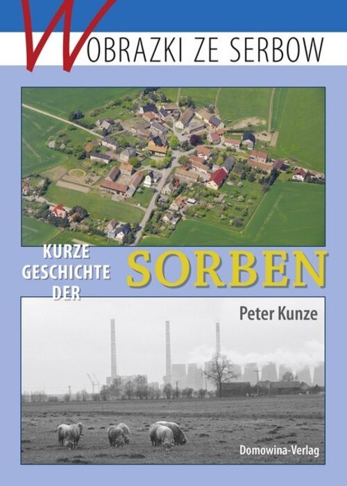 Thumbnail - Kurze Geschichte Der Sorben | Peter Kunze | Ein Kulturhistorische