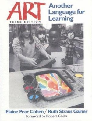 Art: Another Language for Learning Paperback Elaine Pear, Gainer,