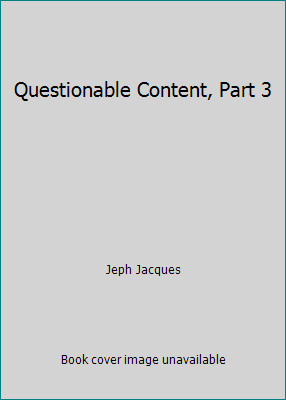 Questionable Content, Part 3 by Jeph Jacques