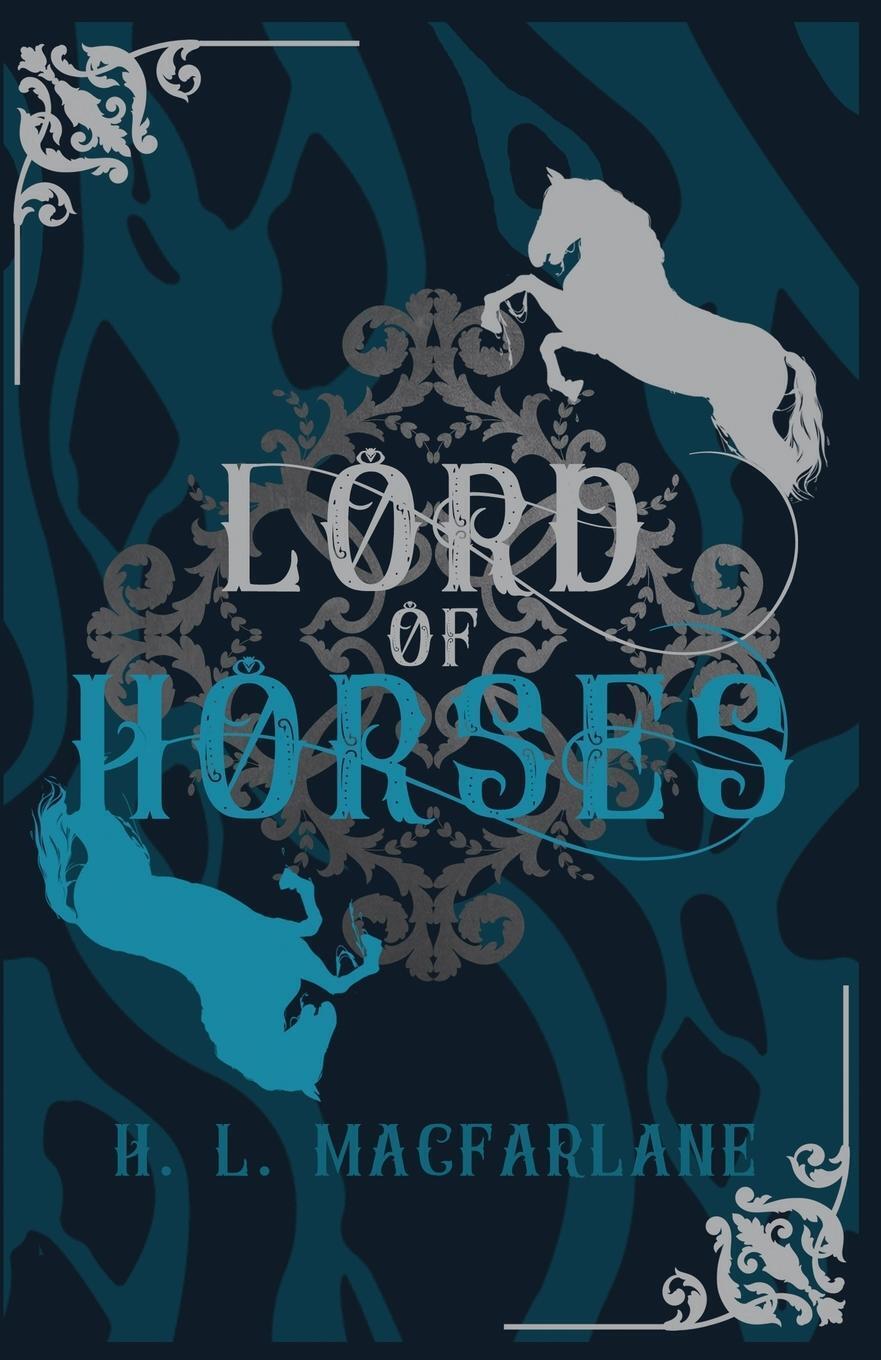 Thumbnail - Lord Of Horses A Gothic Scottish Fairy Tale H. L. Macfarlane