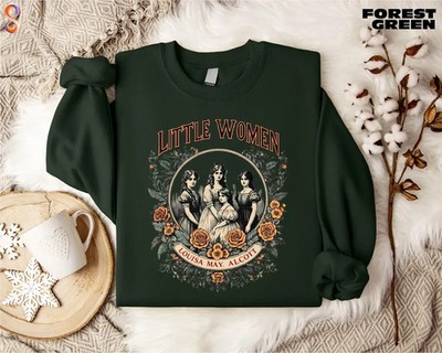 Little Women Sweatshirt Louisa May Alcott Bookish Literary Lover Gift Idea