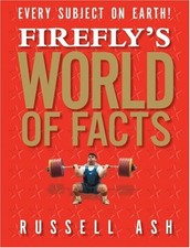 FIREFLY'S WORLD OF FACTS By Russell Ash - Hardcover *Excellent Condition*