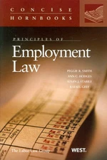 Principles of Employment Law (Concise H..., Rafael Gely