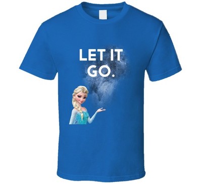 Let It Go Frozen Movie Quotes Elsa Fan T Shirt