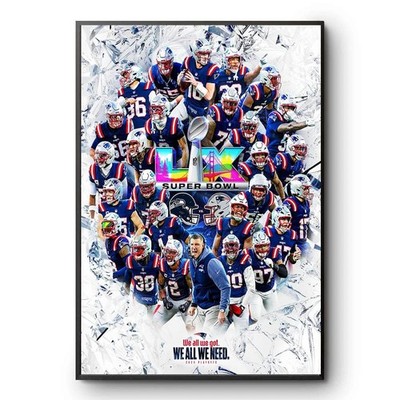 New England Patriots Straights To Super Bowl LX 2025-26 We All We Got Poster
