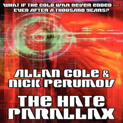 The Hate Parallax Allan Cole Paperback Wildside Press LLC