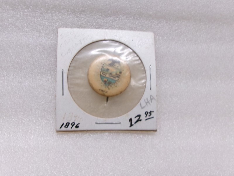 Antique or Vintage Oregon 1896 Pin Back Button, Sweet Caporal Cigarettes