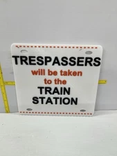 Funny Novelty Place Signs trespassers