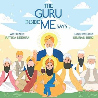 The Guru Inside Me Says... - Paperback, by Seehra Ratika - Good