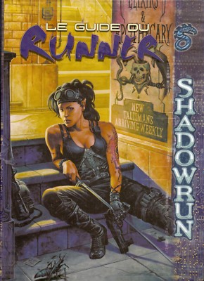 JDR RPG ROLE-PLAYING GAME / SHADOWRUN 4 THE RUNNER'S GUIDE