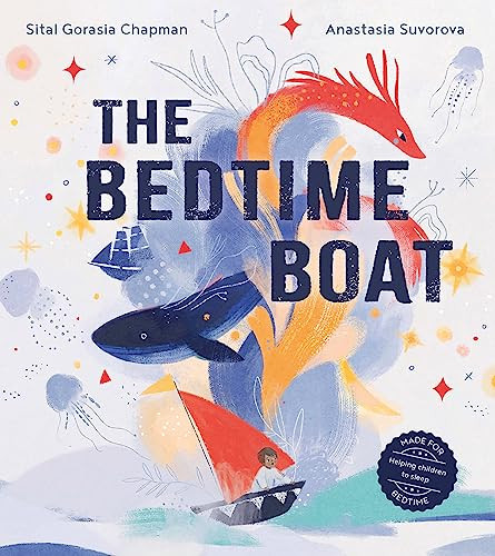 The Bedtime Boat by Sital Gorasia Chapman NEW Free UK Delivery - Image 6