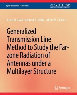 Generalized Transmission Line Method to Study the Far-zone Radiation of Antennas