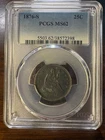 1876-S Seated Liberty Quarter PCGS MS62