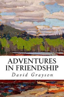 Adventures in Friendship, Paperback by Grayson, David, Brand New, Free shippi...