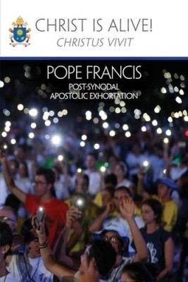 Christ Is Alive (Christus Vivit) - Paperback By Pope Francis - GOOD