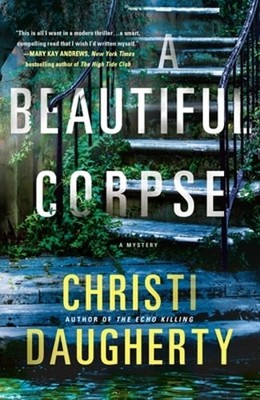 Beautiful Corpse by Christi Daugherty: New