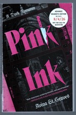 Pink Ink by Avina St. Graves ARC Brand New Fr...