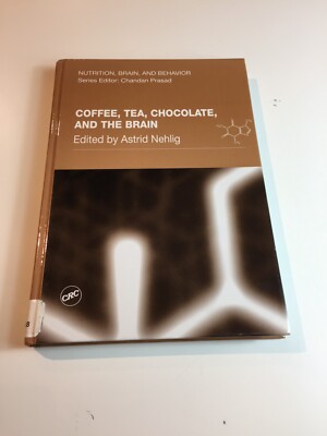 Coffee Tea Chocolate and the Brain