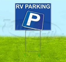 RV PARKING 18x24 Yard Sign WITH STAKE Corrugated Plastic Bandit Lawn USA