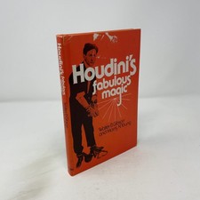 Houdini's Fabulous Magic by Walter B. Gibson, Morris N. Young HC First Edition