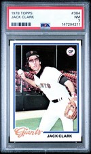 1978 Topps #384 - JACK CLARK - PSA 7 /NM !!