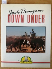 JACK THOMPSON DOWN UNDER - Matthews, Sinclair 1989 Weldon Russell AUSTRALIA