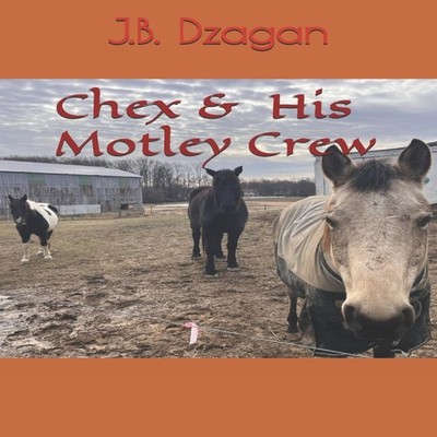 Chex's Motley Crew J.B. Dzagan Paperback Amazon Digital Services