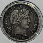 1906 10c Barber Dime FULL LIBERTY ** XOKKX6019