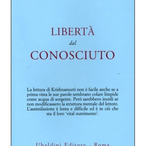 Libri Jiddu Krishnamurti - Liberta Dal Conosciuto - Immagine 5