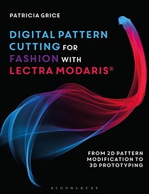 Digital Pattern Cutting For Fashion with Lectra Modaris (R): From 2D pattern ...