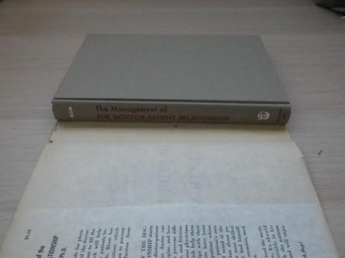 The Management of the Doctor Patient Relationship Richard Blum 1960 HC/DJ - Picture 13 of 15