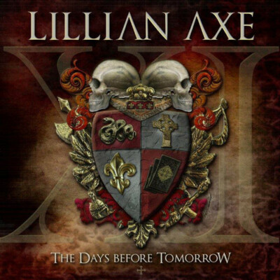 Lillian Axe - XI: The Days Before Tomorrow [New CD]