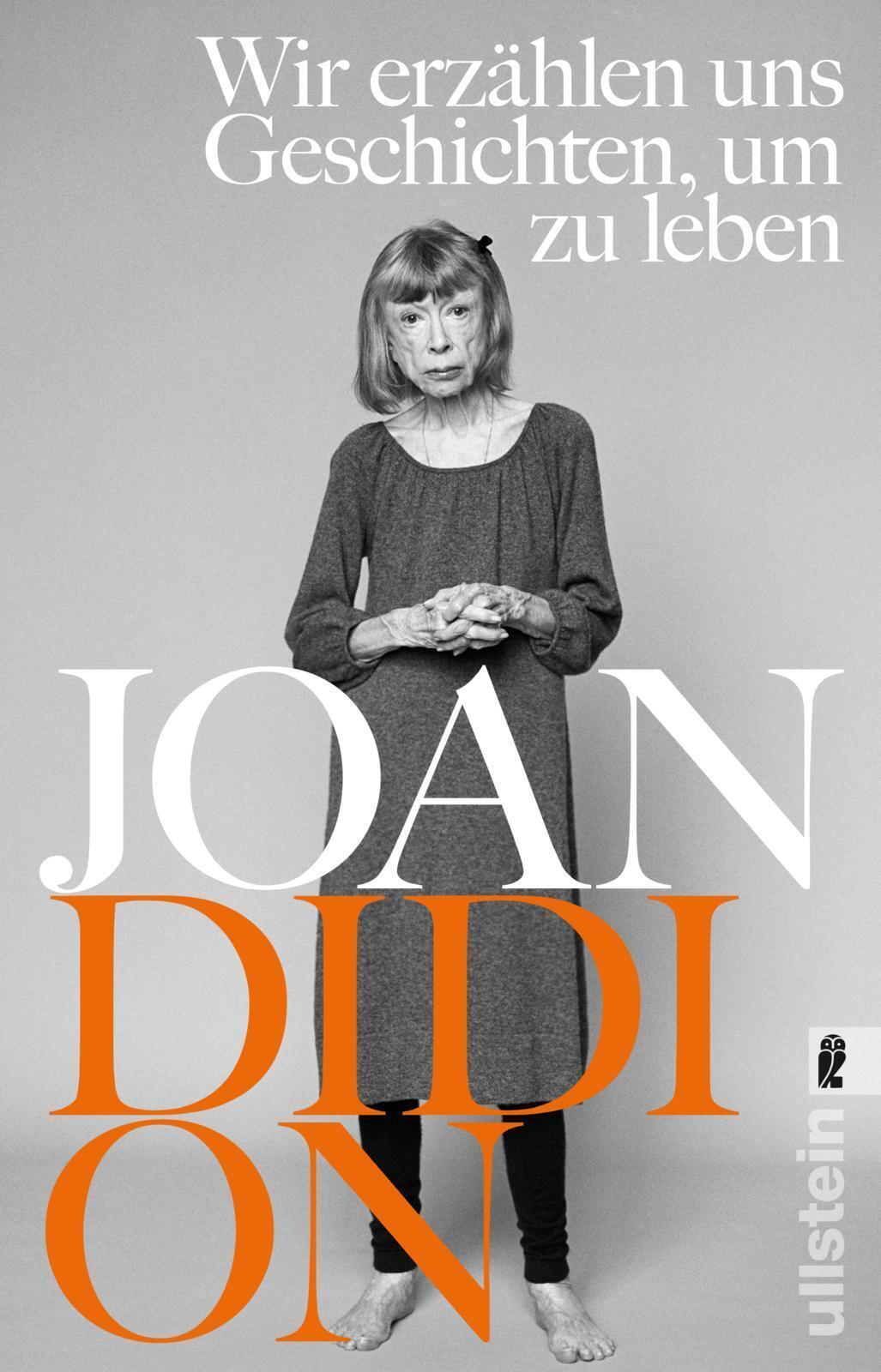 Wir Erzählen Uns Geschichten, Um Zu Leben | Joan Didion | Deutsch |