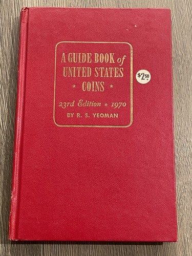 1970 GUIDE BOOK UNITED STATES COINS 23rd EDITION "REDBOOK" R. S. YEOMAN Red Book