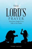 Terry Myers | The Lord's Prayer | Taschenbuch | Englisch (2020) | Westbow Press