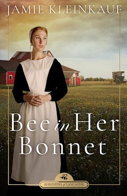 Bee in Her Bonnet (Beekeepers of Lancaster)
