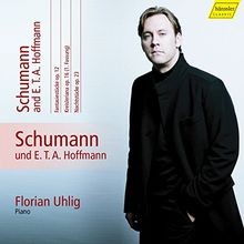 Schumann  E.T.A. Hoffmann: Piano von Florian Uhlig | CD | Zustand sehr gut