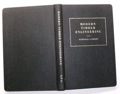 Modern Timber Engineering Scofield & O'Brien Southern Pine Assc New Orleans 1963