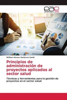 Principios De AdministracióN De Proyectos Aplicados Al Sector Salud Sandí Buch