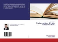 The Perceptions Of High School Teachers John Nikolaros