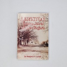 Lewiston : Crown Jewel of the Niagara by Margaret S. Laurie (2001 PB) SIGNED