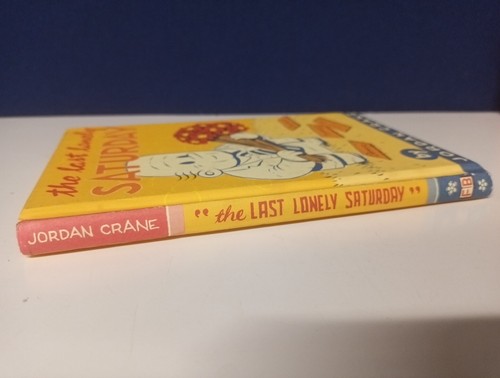 THE LAST LONELY SATURDAY JORDAN CRANE HARDBACK 2000 RARE (TB17) - Imagen 5 de 9