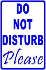 Do Not Disturb Please Sign. Size Options